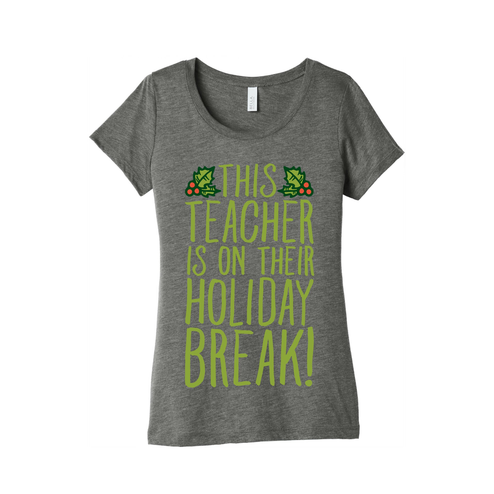 This Teacher Is On Their Holiday Break Women's Triblend Tee